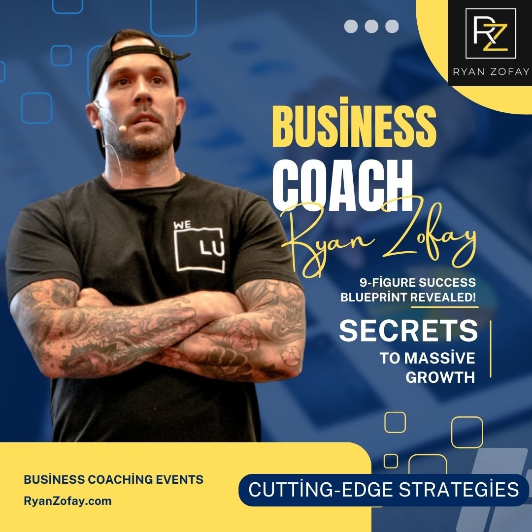 Ryan Zofay, business coach, revealed 9-figure growth secrets. Join our business coaching seminars to propel your profit potential.