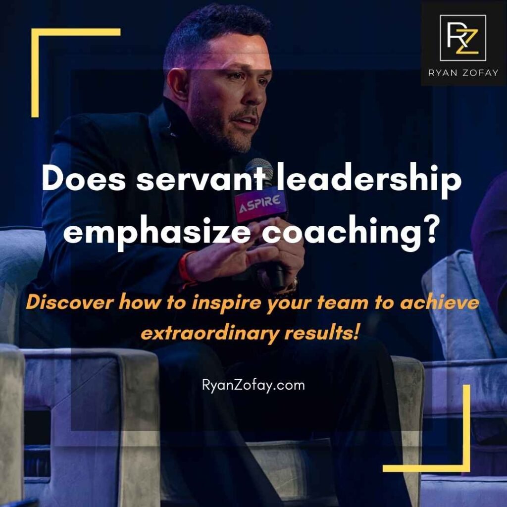 Explore how does servant leadership emphasize coaching and whether it can elevate your leadership style to lead to extraordinary results