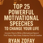 Top 25 Powerful Motivational Speeches