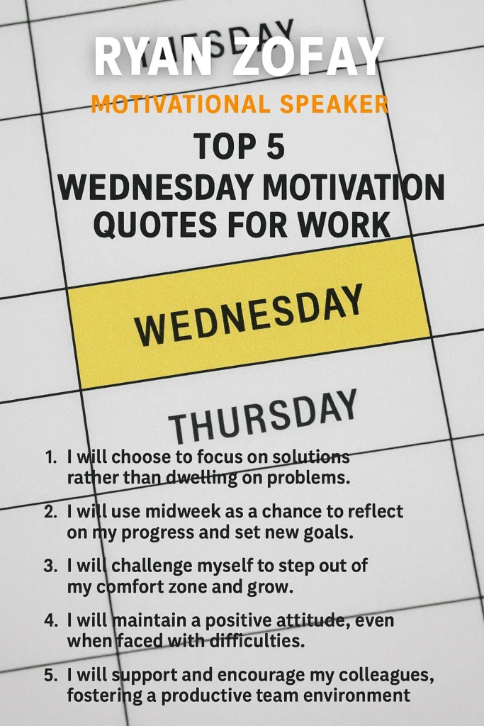 My Top 5 personal Wednesday Motivational Quotes for Wednesday motivation