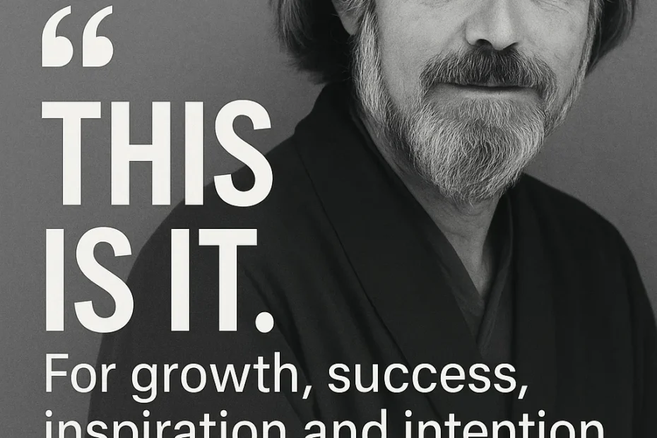 Alan Watts quotes can inspire growth, success, and intention