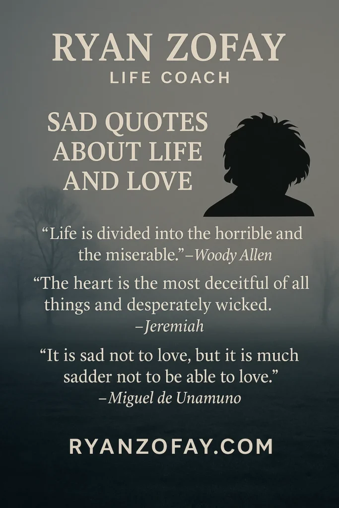Best sad quotes about life and love
