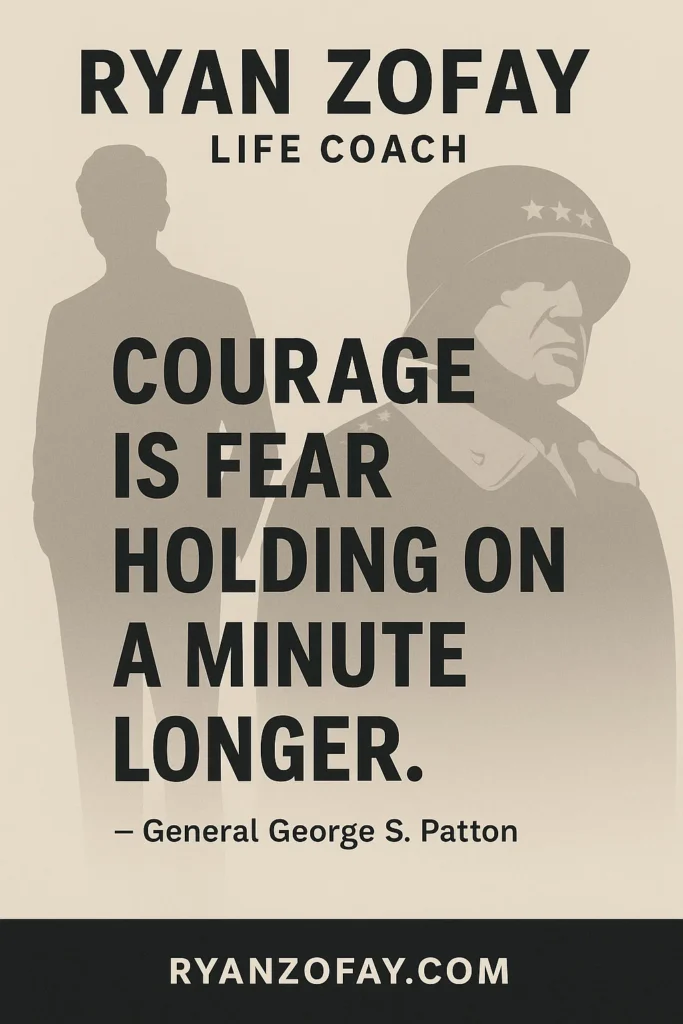 General George Patton, said it well. He explains why being courageous is not the absence of fear​. Here's we can see that courage is not the absence of fear but​ rather holding on a little longer.